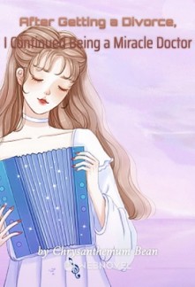 AFTER GETTING A DIVORCE, I CONTINUED BEING A MIRACLE DOCTOR