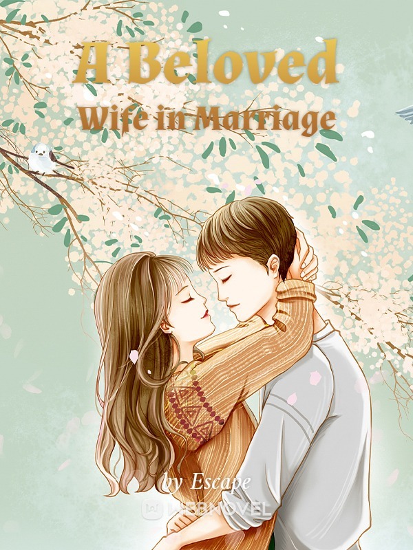 A BELOVED WIFE IN MARRIAGE