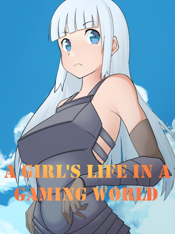 A Girl’s Life in a Gaming World