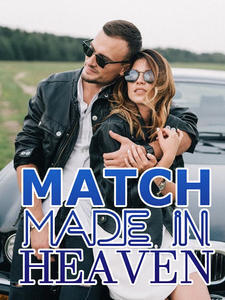 A Match Made in Heaven
