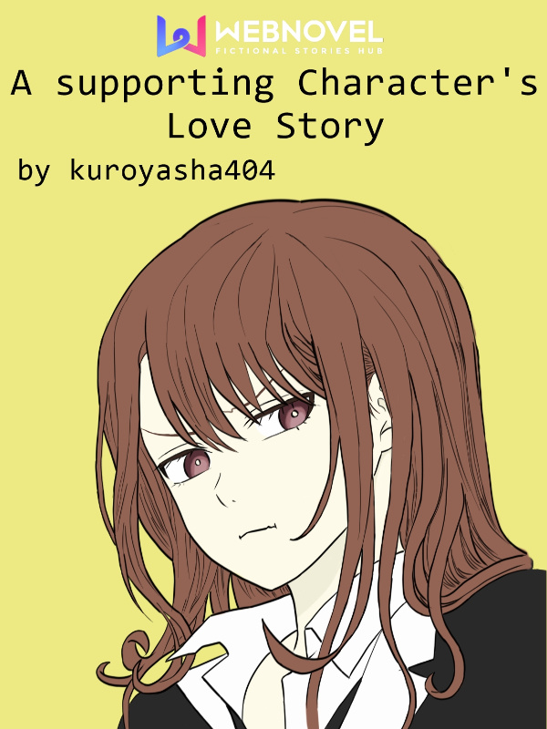A Supporting Character’s Love Story