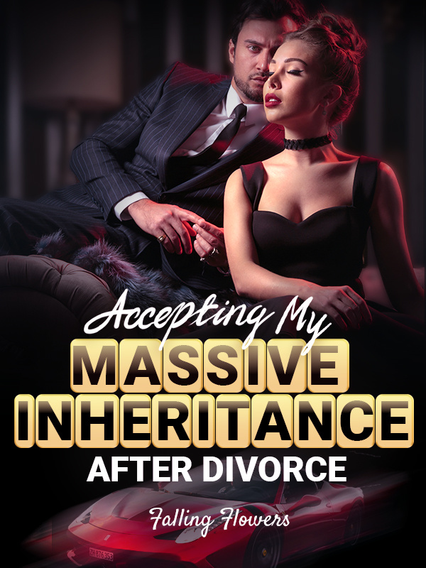 Accepting My Massive Inheritance After Divorce