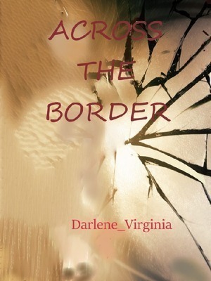 Across the border – Book I