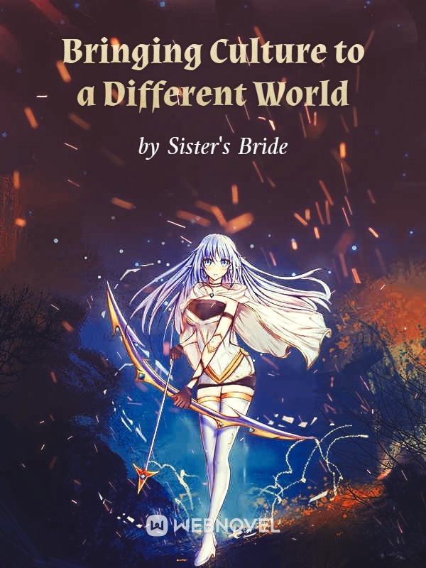 BRINGING CULTURE TO A DIFFERENT WORLD
