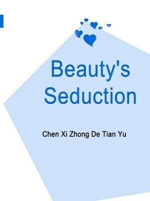 Beauty’s Seduction