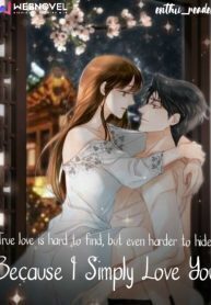 Because I simply love you