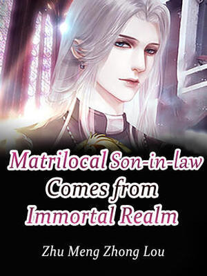 Best Matrilocal Son-in-law