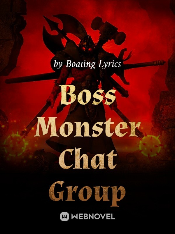 Boss Monster Chat Group