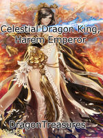 Celestial Dragon King Harem Emperor