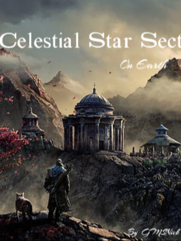 Celestial Star Sect On Earth