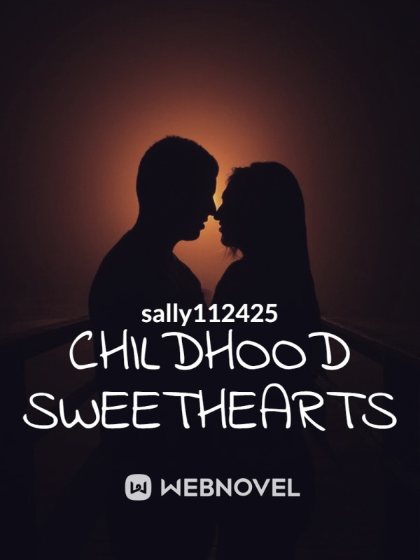 Childhood Sweethearts