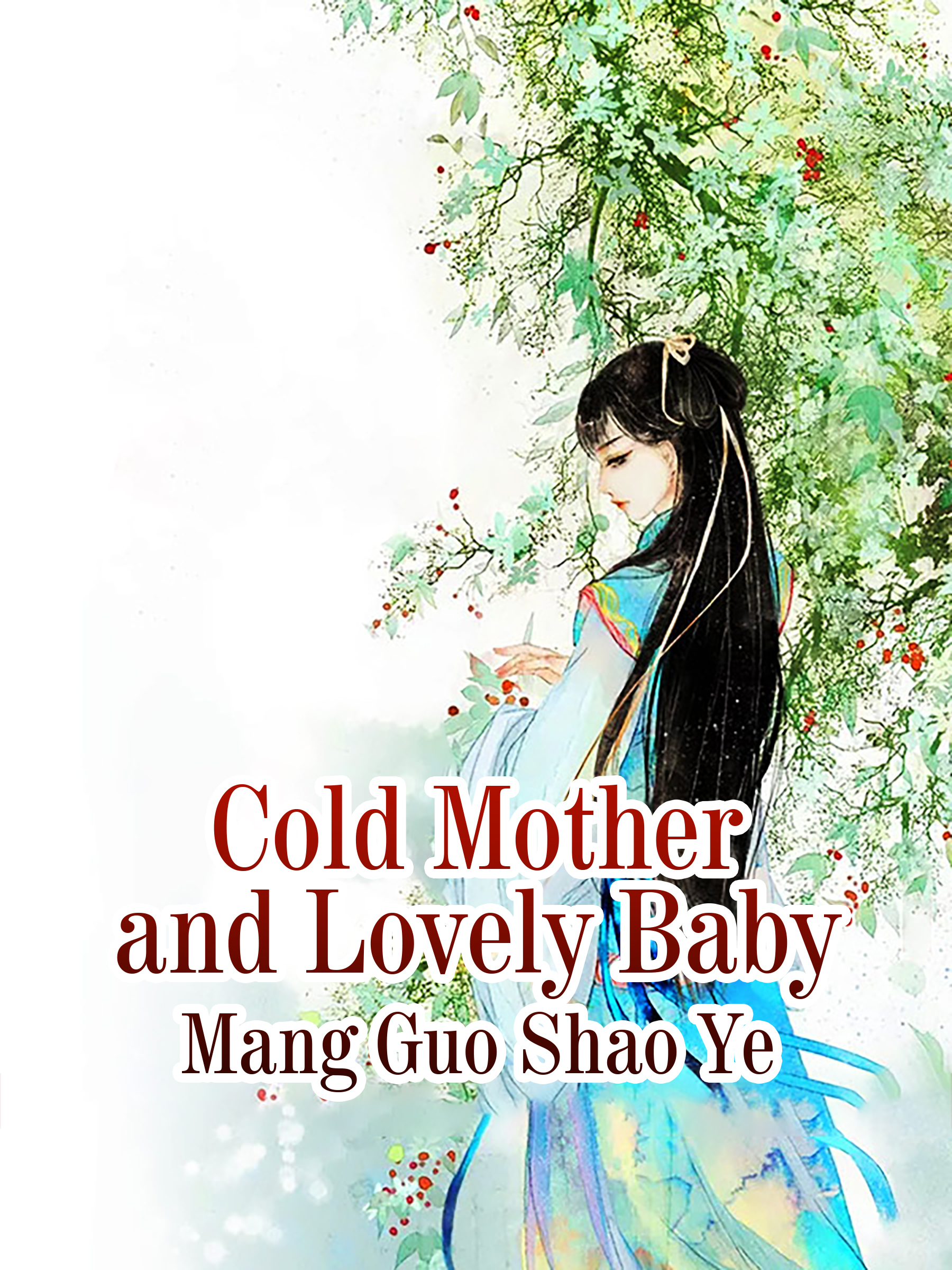 Cold Mother and Lovely Baby