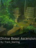DIVINE BEAST ASCENSION