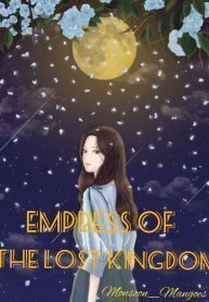 Empress Of The Lost Kingdom