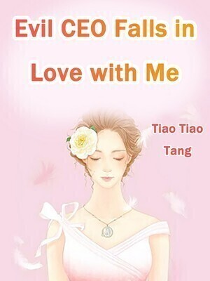 Evil CEO Falls in Love with Me