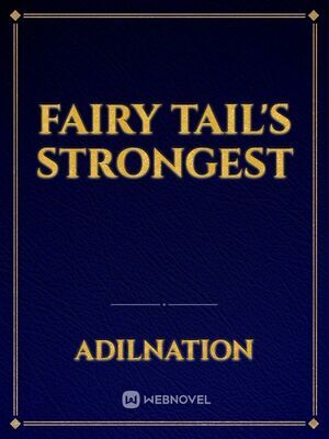 Fairy Tail’s Strongest