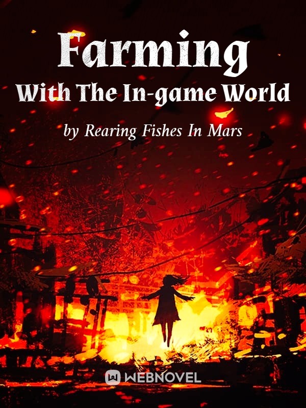 Farming With The In-game World