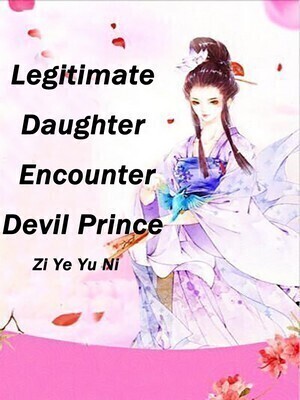 Fierce Legitimate Daughter