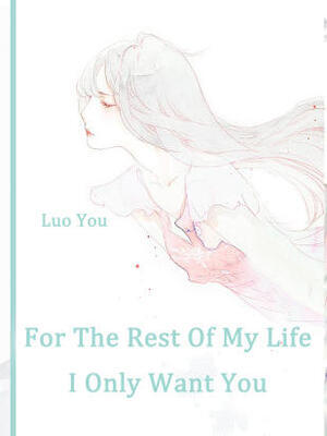 For The Rest Of Our Life