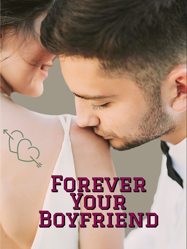Forever Your Boyfriend