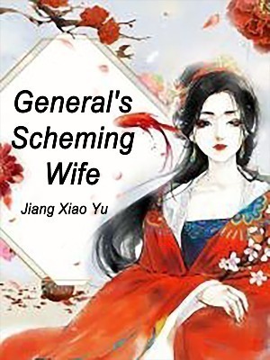 General’s Scheming Wife