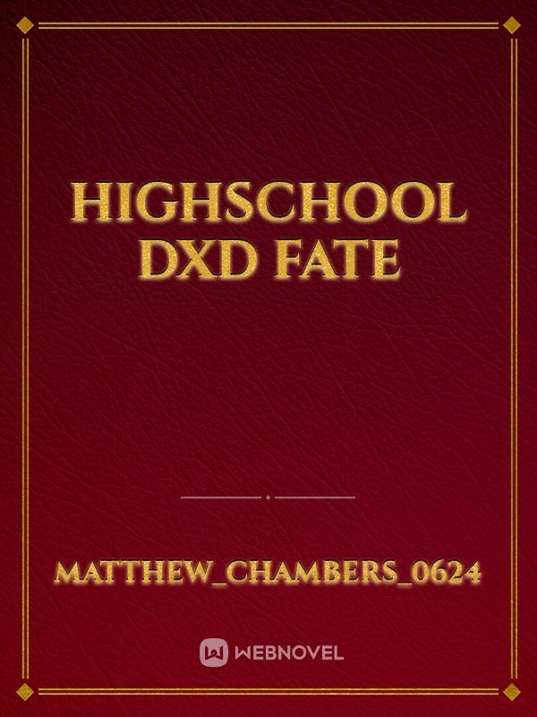 Highschool Dxd Fate Unbound