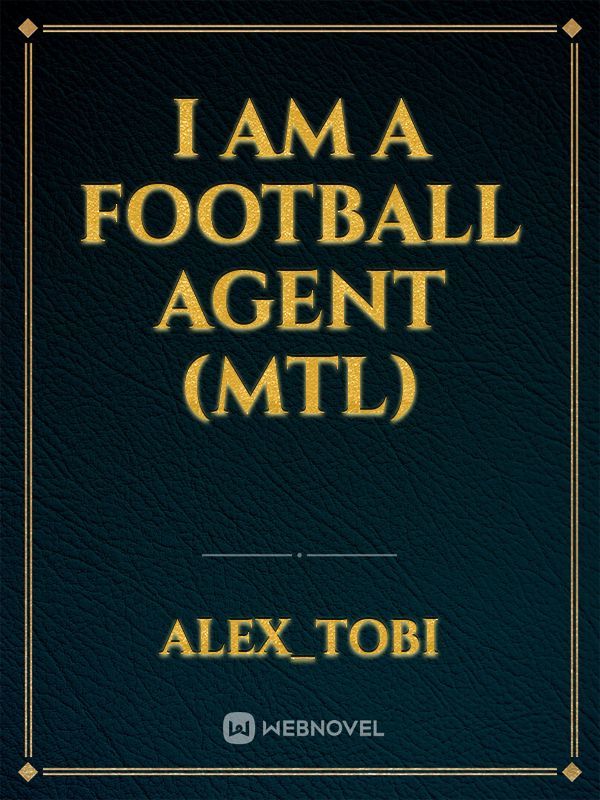 I Am a Football Agent