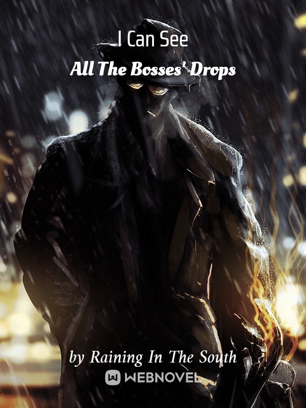 I Can See All The Bosses’ Drops