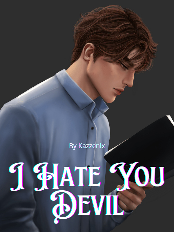I Hate You, Devil!
