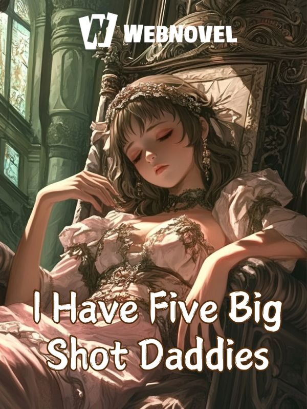 I Have Five Big Daddy