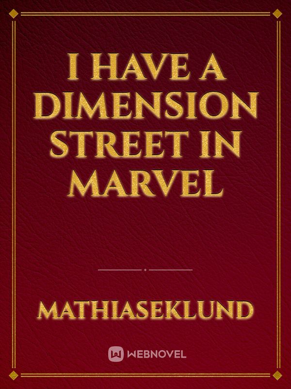 I Have a Dimension Street In Marvel