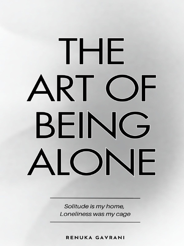 I Love Being Alone