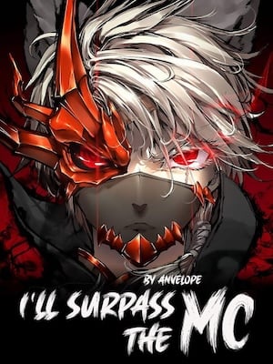 I’ll Surpass The MC