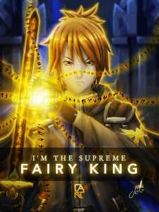 I’m The supreme Fairy King