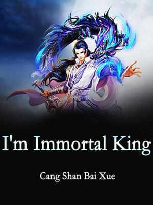 Immortal King