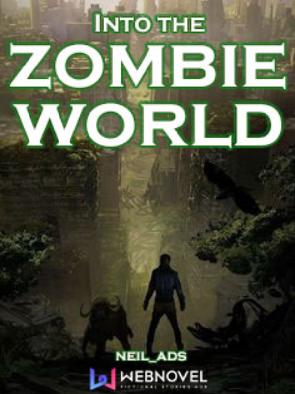 Into the Zombie World