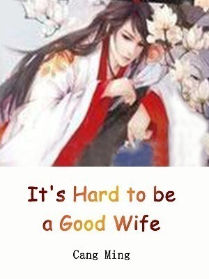 It’s Hard to be a Good Wife