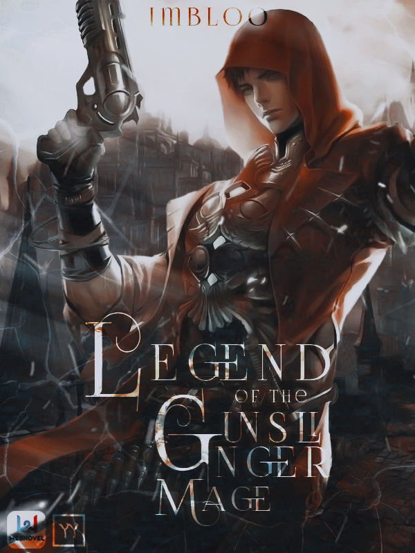 Legend Of The Gunslinger Mage