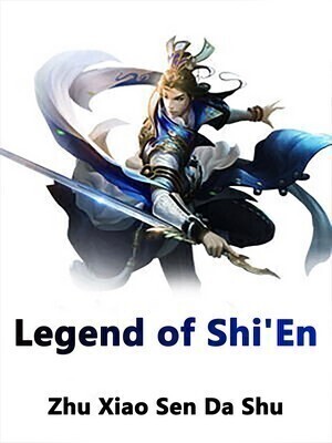 Legend of Shi’En