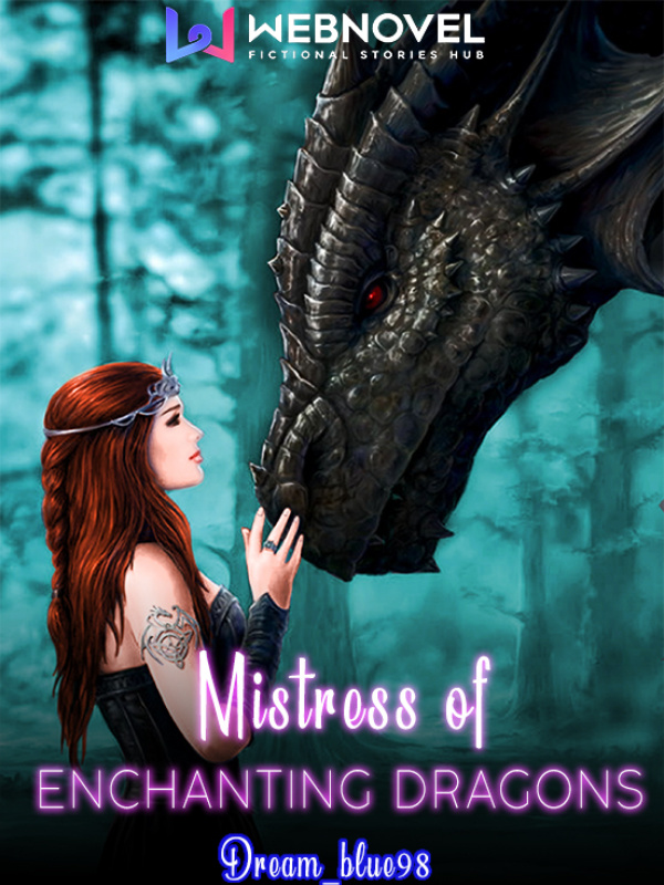 Mistress Of Enchanting Dragon