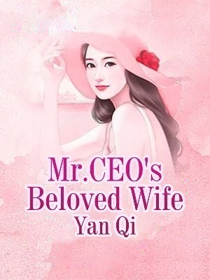 Mr.Feng’s Belove Wife
