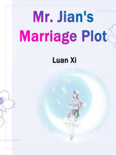 Mr. Jian’s Marriage Plot
