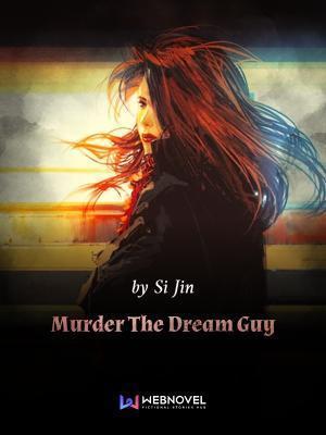 Muchuan and Xiang Wan (Murder the Dream Guy)