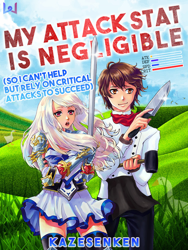 My Attack Stat Is Negligible So I Can’t Help But Rely On Critical Attacks To Succeed