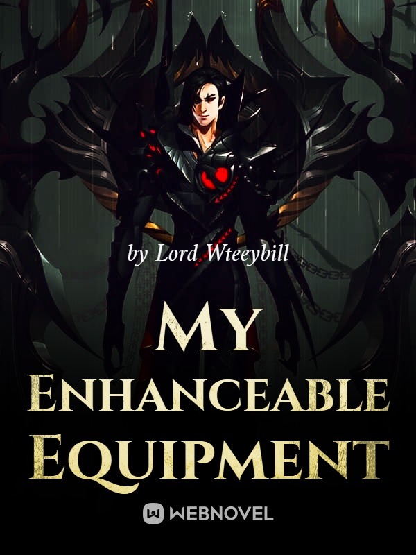 My Enhanceable Equipment