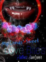 My Lords’ Sweet Love Bites