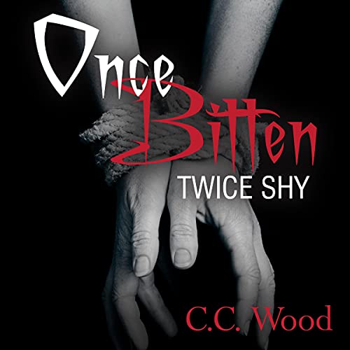 Once Bitten, Twice Shy