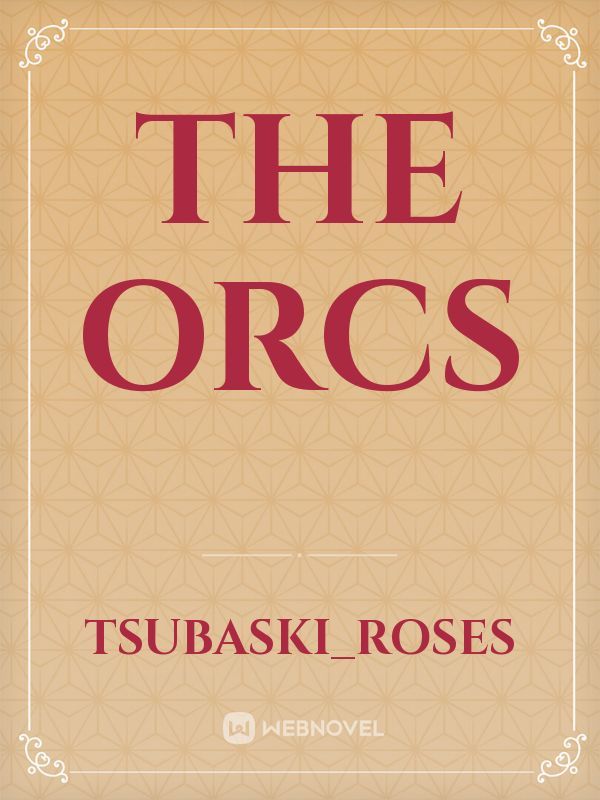 Orcs’ Time Through Time