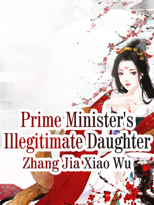 Prime Minister’s Illegitimate Daughter