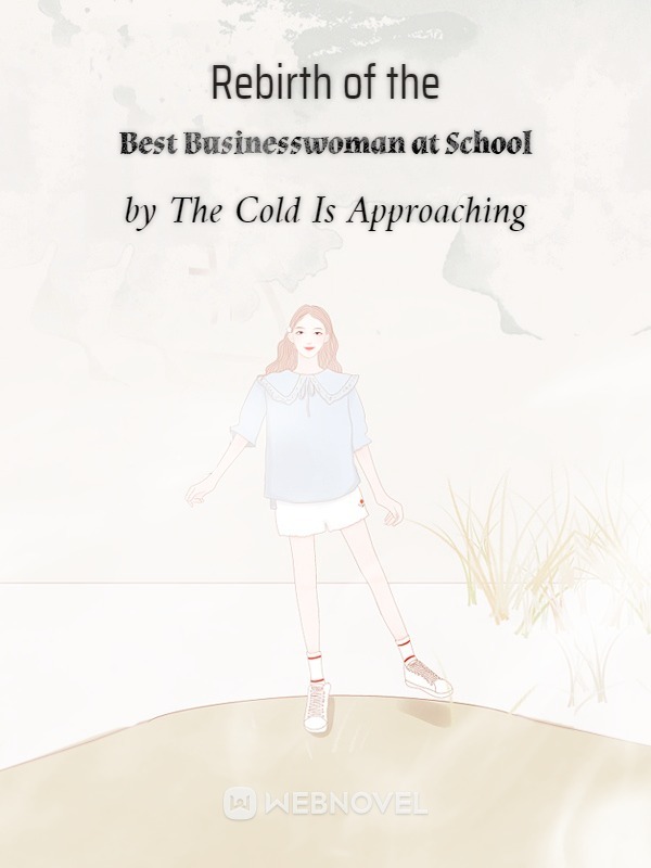 Rebirth of the Best Businesswoman at School